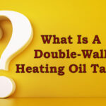 image of question What Is A Double-Wall Heating Oil Tank